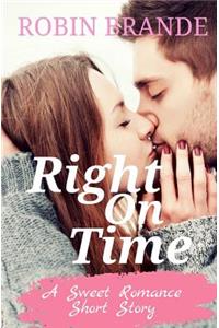 Right on Time: A Love Proof Short Story