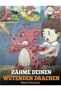 Zähme deinen wütenden Drachen