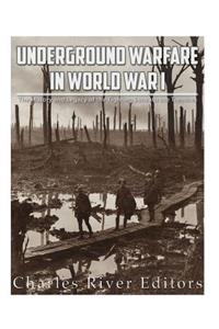 Underground Warfare in World War I