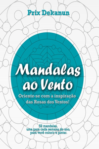 Mandalas ao Vento