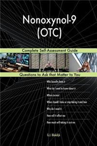 Nonoxynol-9 (OTC); Complete Self-Assessment Guide
