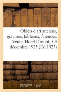 Objets d'Art Anciens, Gravures, Tableaux, Faiences Et Porcelaines Bronzes, Meubles, Tapis