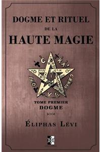 Dogme et Rituel de la Haute Magie