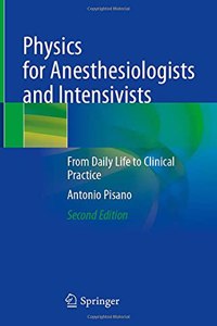 Physics for Anesthesiologists and Intensivists