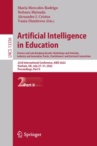 Artificial Intelligence  in Education. Posters and Late Breaking Results, Workshops and Tutorials, Industry and Innovation Tracks, Practitioners’ and Doctoral Consortium