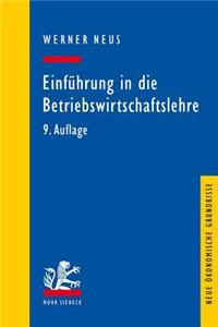 Einfuhrung in Die Betriebswirtschaftslehre Aus Institutionenokonomischer Sicht