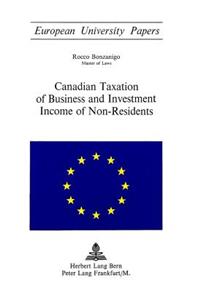 Canadian Taxation of Business and Investment Income of Non-Residents