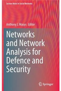 Networks and Network Analysis for Defence and Security