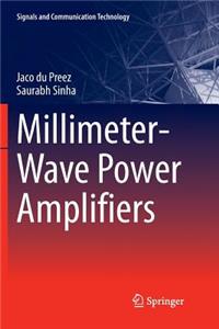 Millimeter-Wave Power Amplifiers