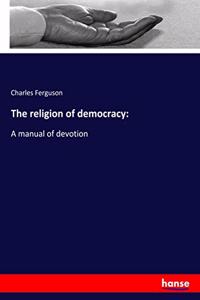 religion of democracy