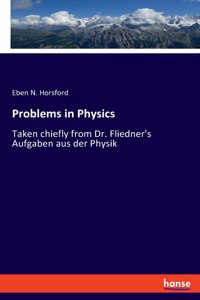 Problems in Physics