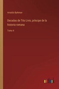 Decadas de Tito Livio, príncipe de la historia romana