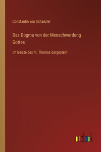 Dogma von der Menschwerdung Gottes