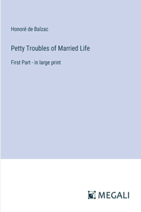 Petty Troubles of Married Life