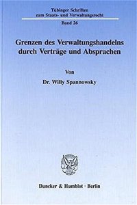 Grenzen Des Verwaltungshandelns Durch Vertrage Und Absprachen
