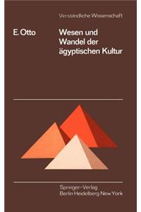 Wesen und Wandel der ägyptischen Kultur