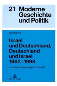 Israel Und Deutschland, Deutschland Und Israel 1982-1998