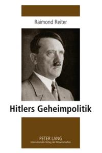 Hitlers Geheimpolitik