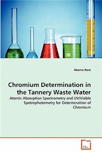 Chromium Determination in the Tannery Waste Water