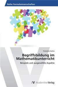 Begriffsbildung im Mathematikunterricht