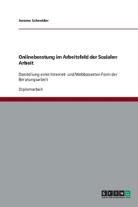 Onlineberatung im Arbeitsfeld der Sozialen Arbeit