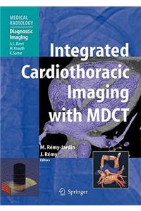 Integrated Cardiothoracic Imaging with MDCT