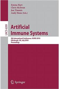 Artificial Immune Systems: 9th International Conference, ICARIS 2010, Edinburgh, UK, July 26-29, 2010, Proceedings