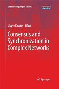 Consensus and Synchronization in Complex Networks