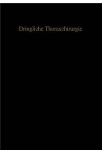 Dringliche Thoraxchirurgie