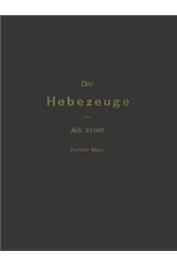 Hebezeuge Theorie Und Kritik Ausgeführter Konstruktionen Mit Besonderer Berücksichtigung Der Elektrischen Anlagen Ein Handbuch Für Ingenieure, Techniker Und Studirende