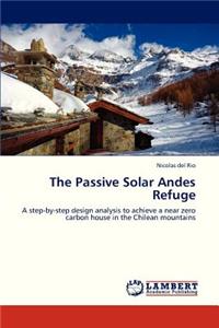 Passive Solar Andes Refuge