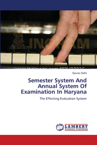 Semester System And Annual System Of Examination In Haryana