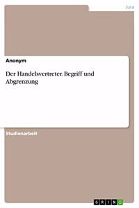 Handelsvertreter. Begriff und Abgrenzung