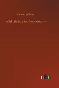 Wild Life in a Southern County