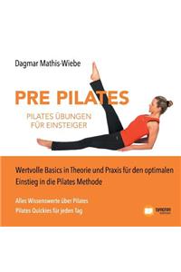 Pilates Übungen - Pre Pilates