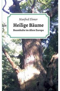 Heilige Bäume