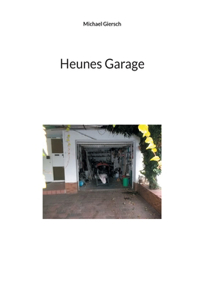 Heunes Garage