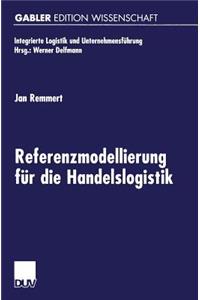 Referenzmodellierung Für Die Handelslogistik