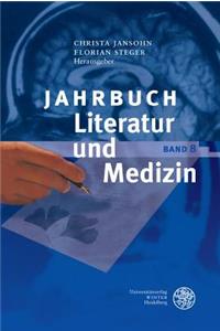 Jahrbuch Literatur Und Medizin