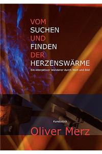 Vom Suchen und Finden der Herzenswärme