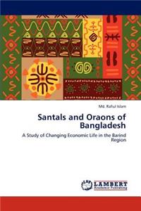 Santals and Oraons of Bangladesh