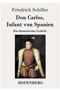 Don Carlos, Infant von Spanien