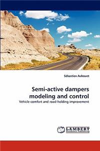 Semi-Active Dampers Modeling and Control