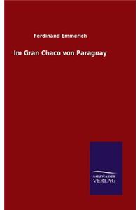 Im Gran Chaco von Paraguay