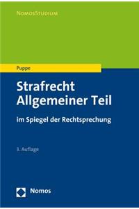 Strafrecht Allgemeiner Teil: Im Spiegel Der Rechtsprechung