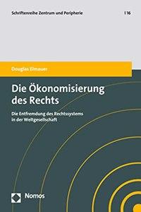 Die Okonomisierung Des Rechts