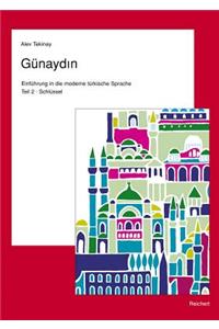 Gunaydin. Teil 2. Turkisch Fur Fortgeschrittene