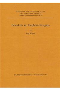 Seleukeia Am Euphrat / Zeugma