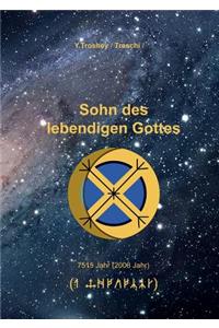 Sohn des lebendigen Gottes