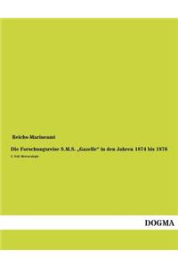 Die Forschungsreise S.M.S. Gazelle